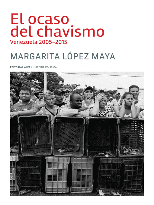 Title details for El ocaso del chavismo by Margarita López Maya - Wait list